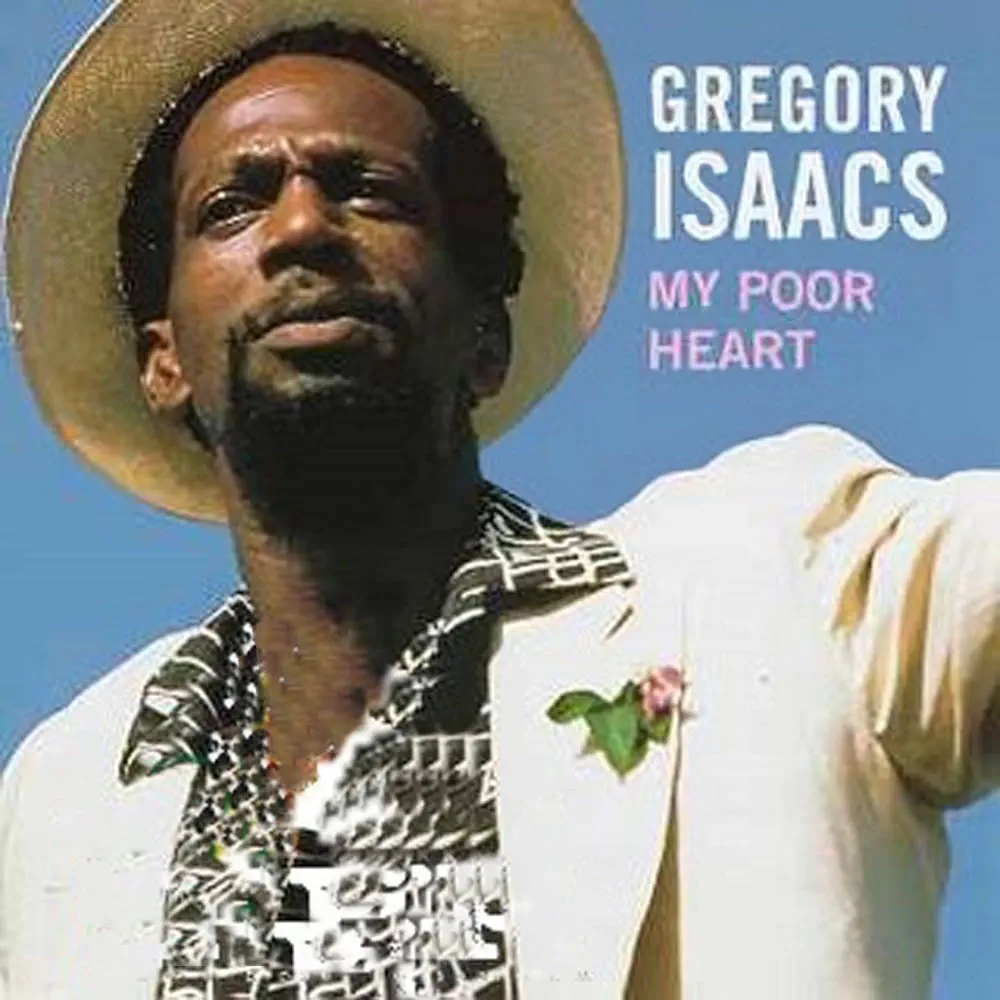 Escucha My Poor Heart de Gregory Isaacs
